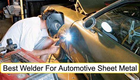 best welder for car sheet metal|best mig welder for automotive.